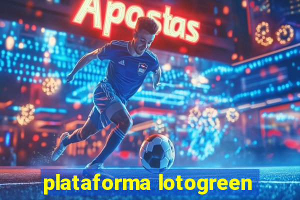 plataforma lotogreen